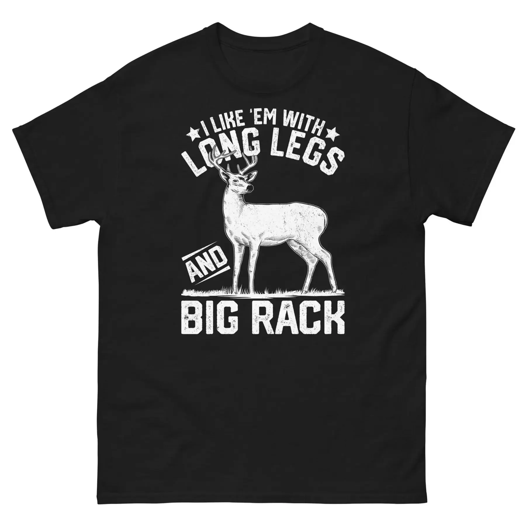 Outdoor Hunting Prints - ฉันชอบพวกมันที่มีขาเรียวยาวและอกใหญ่ เสื้อยืดคลาสสิกสำหรับล่ากวางกลางแจ้ง ใส่ได้ทั้งชายและหญิง